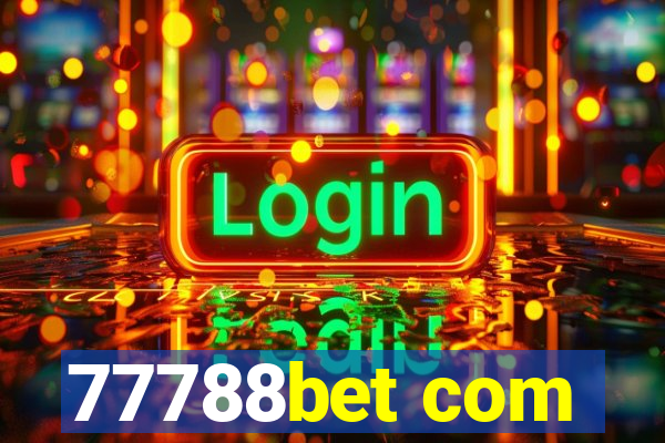 77788bet com