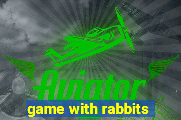 game with rabbits