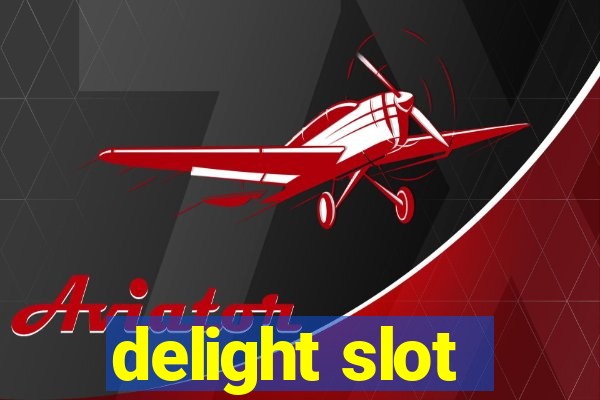 delight slot