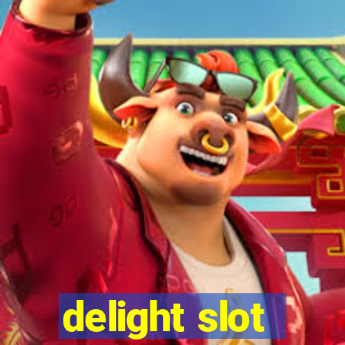 delight slot