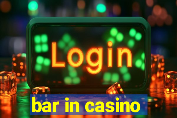 bar in casino