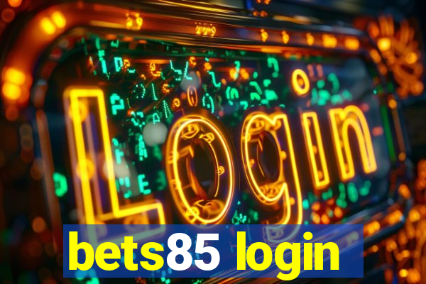 bets85 login