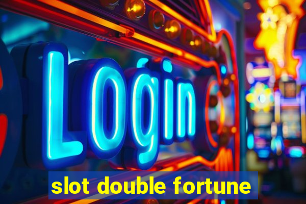 slot double fortune