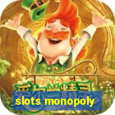 slots monopoly