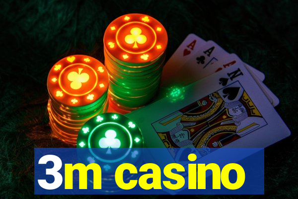 3m casino