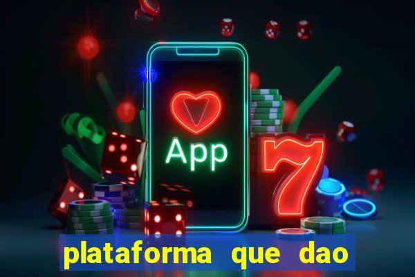 plataforma que dao bonus sem deposito