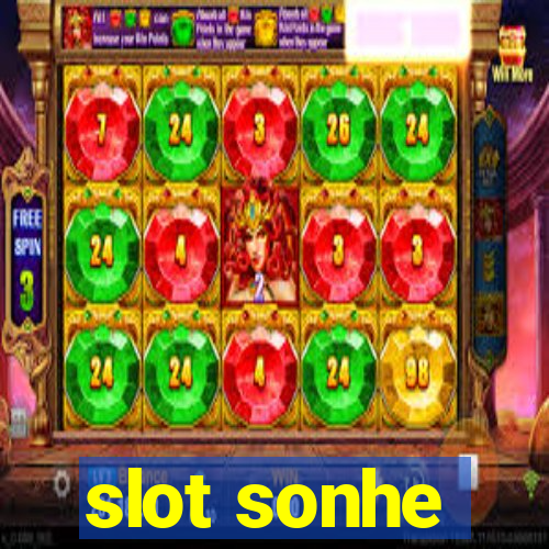 slot sonhe