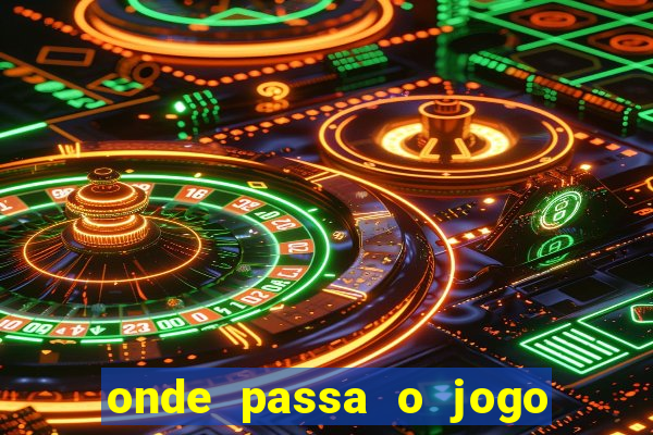 onde passa o jogo do brasil hoje