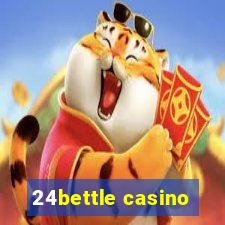 24bettle casino