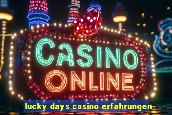 lucky days casino erfahrungen