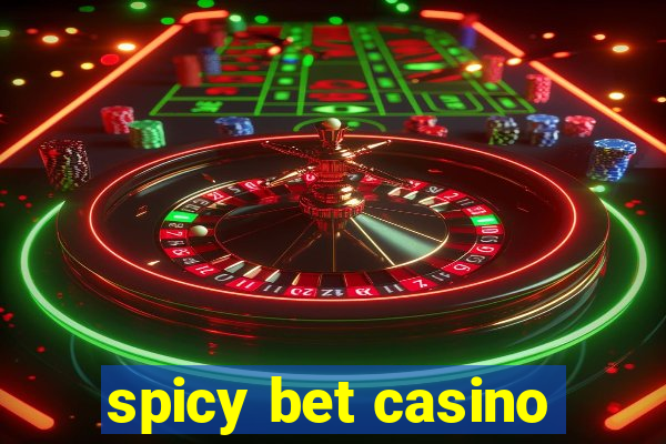 spicy bet casino