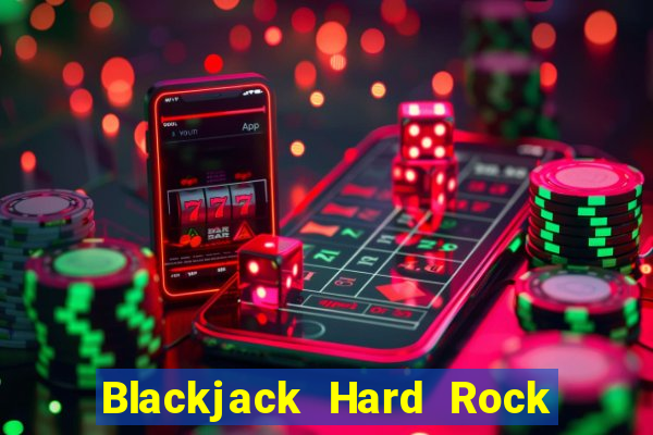 Blackjack Hard Rock & Cassino