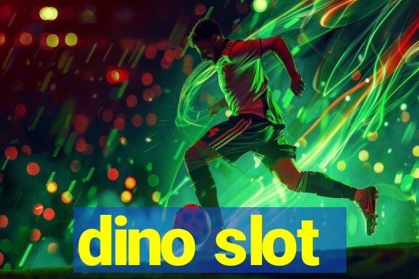 dino slot