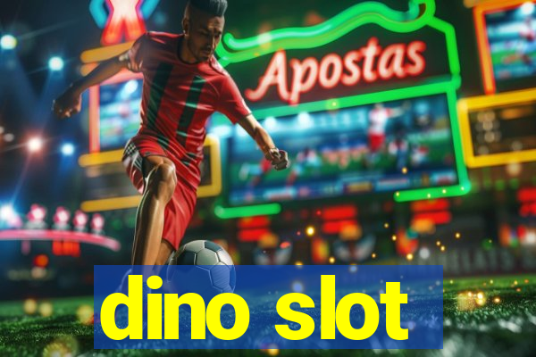 dino slot