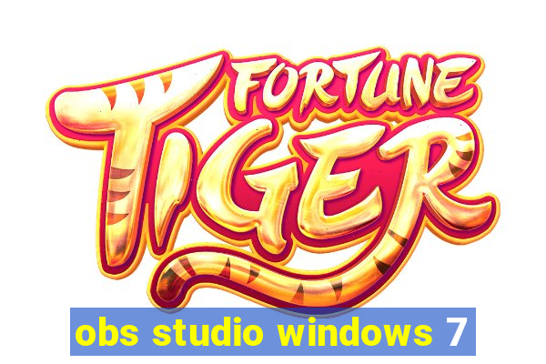 obs studio windows 7