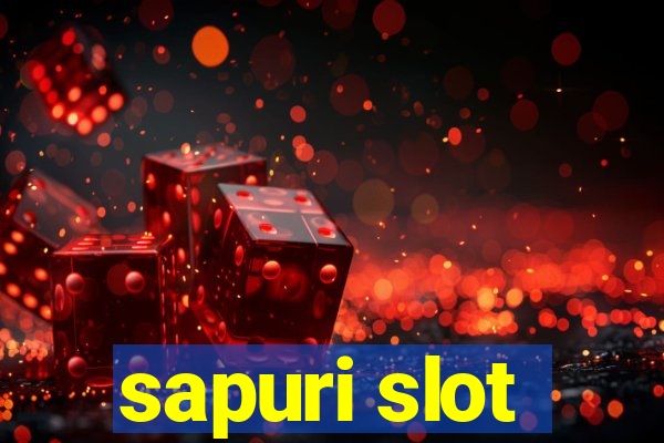 sapuri slot