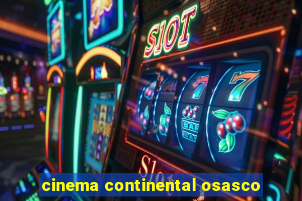 cinema continental osasco