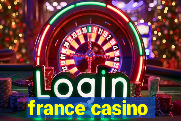 france casino