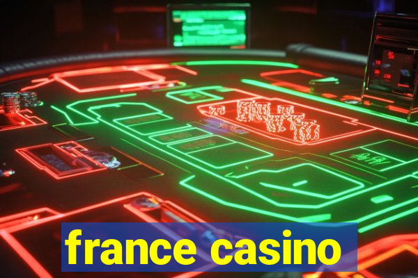 france casino