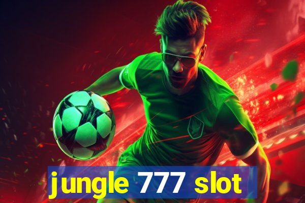 jungle 777 slot