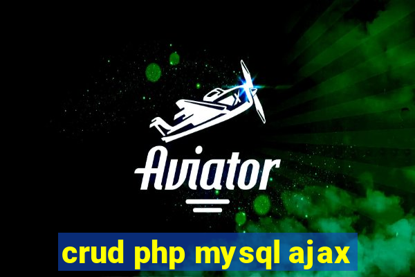 crud php mysql ajax