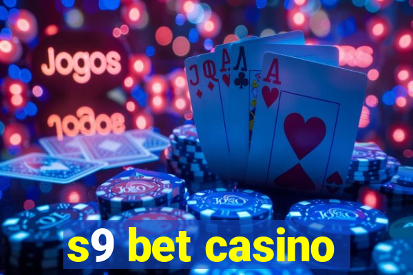 s9 bet casino