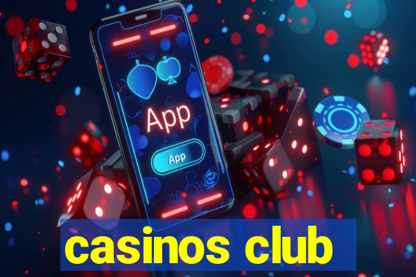 casinos club