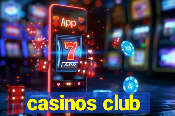 casinos club