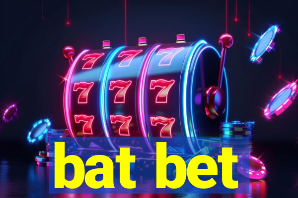 bat bet