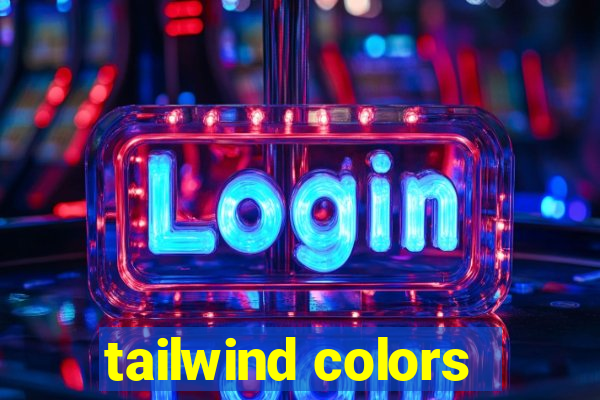 tailwind colors