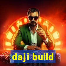 daji build