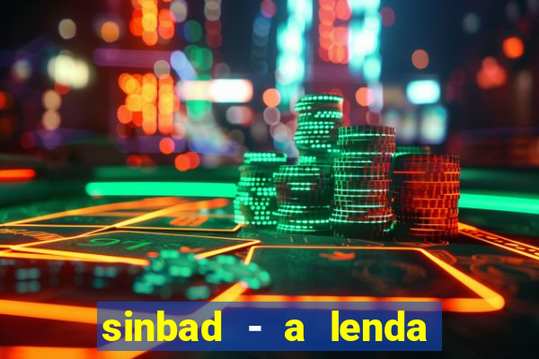 sinbad - a lenda dos sete mares online dublado grátis