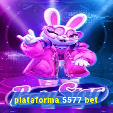 plataforma 5577 bet