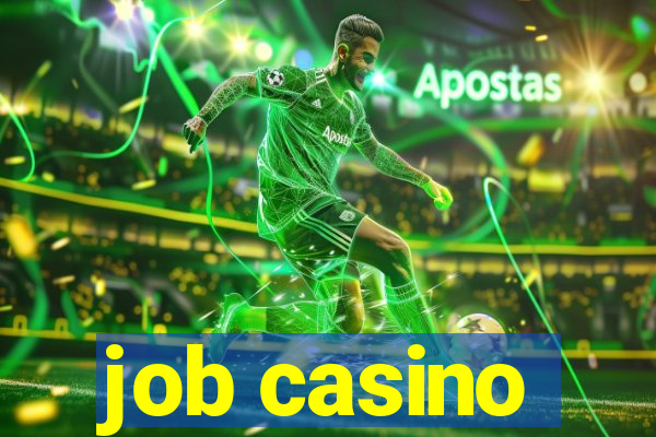 job casino