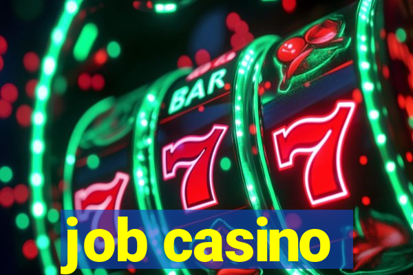 job casino