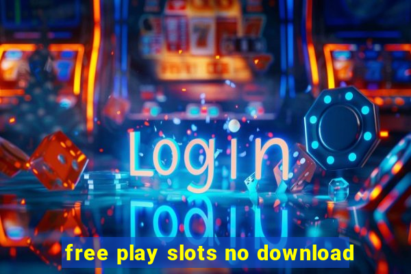 free play slots no download