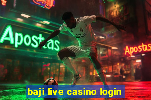 baji live casino login