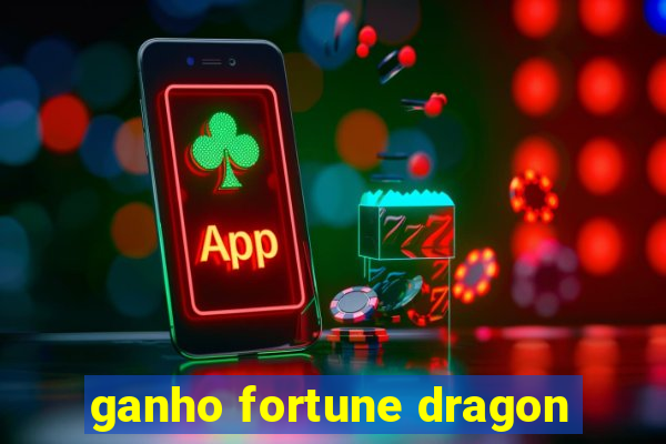 ganho fortune dragon