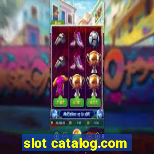 slot catalog.com