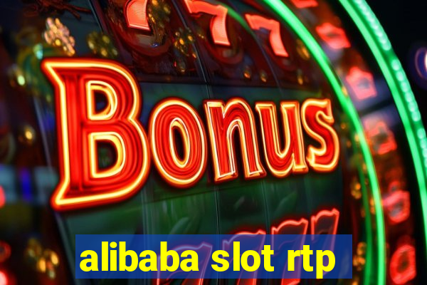 alibaba slot rtp