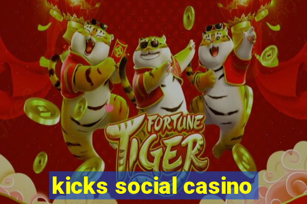 kicks social casino