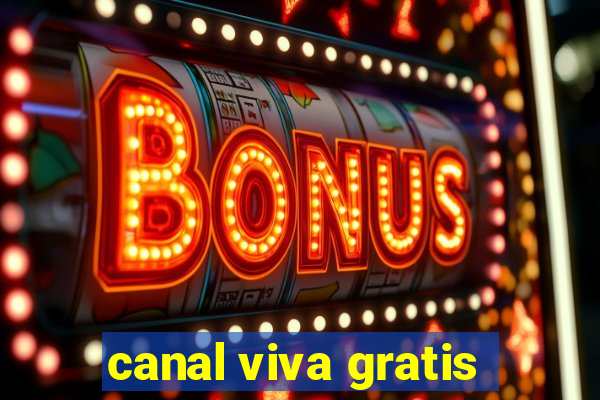 canal viva gratis