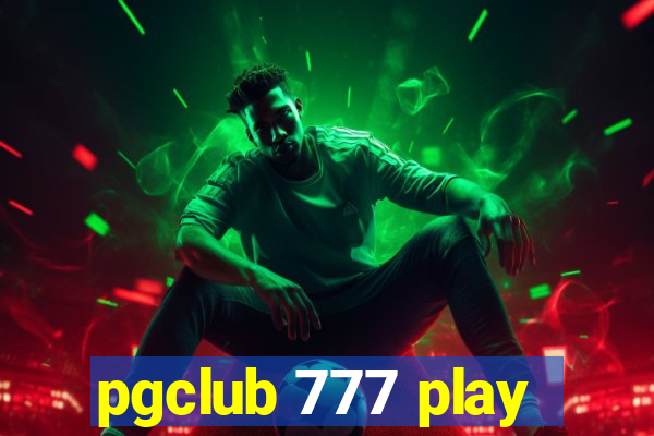 pgclub 777 play