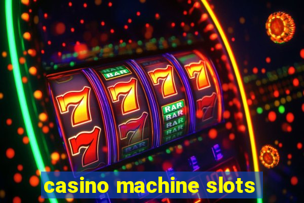 casino machine slots