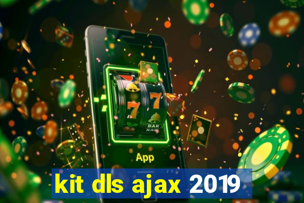 kit dls ajax 2019