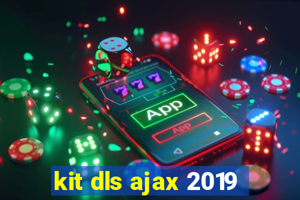 kit dls ajax 2019