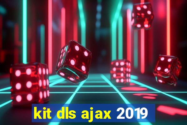 kit dls ajax 2019