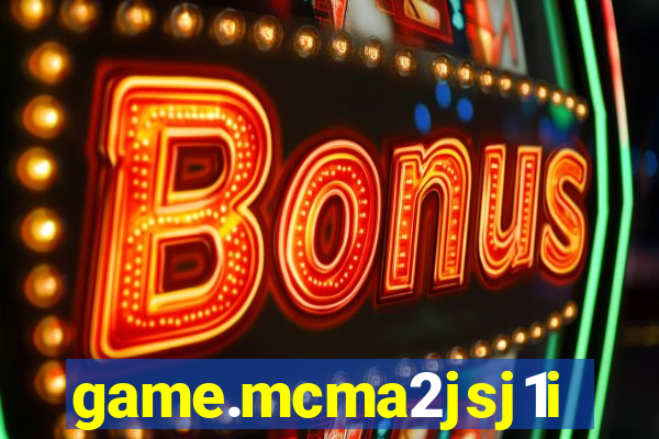 game.mcma2jsj1i9.chuqh1i8sna9