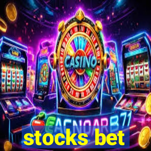 stocks bet