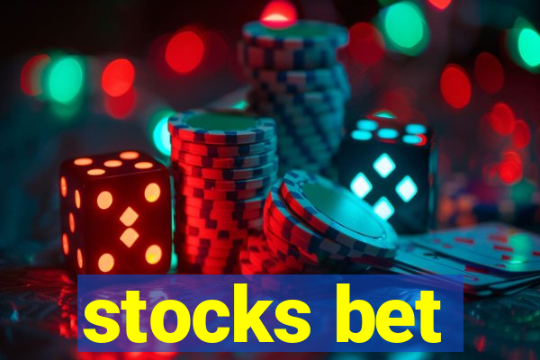 stocks bet